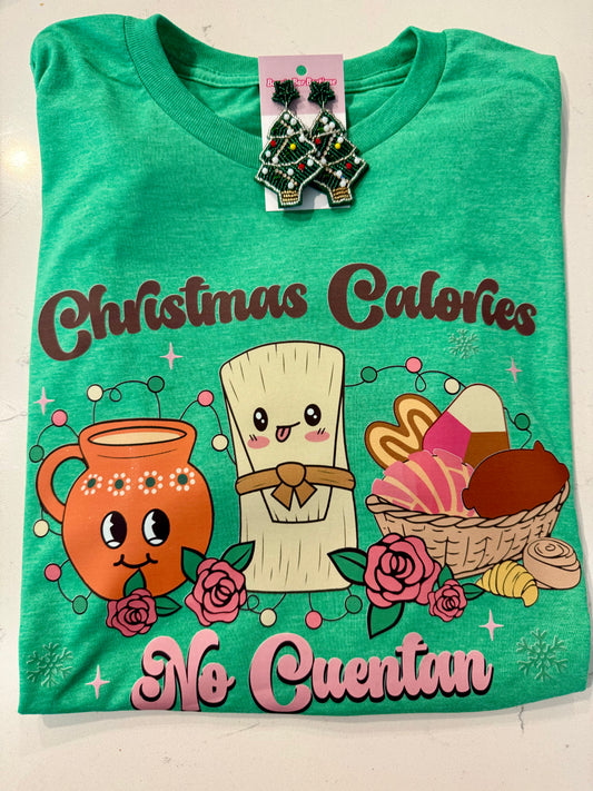 Christmas Calories No Cuentan Shirt