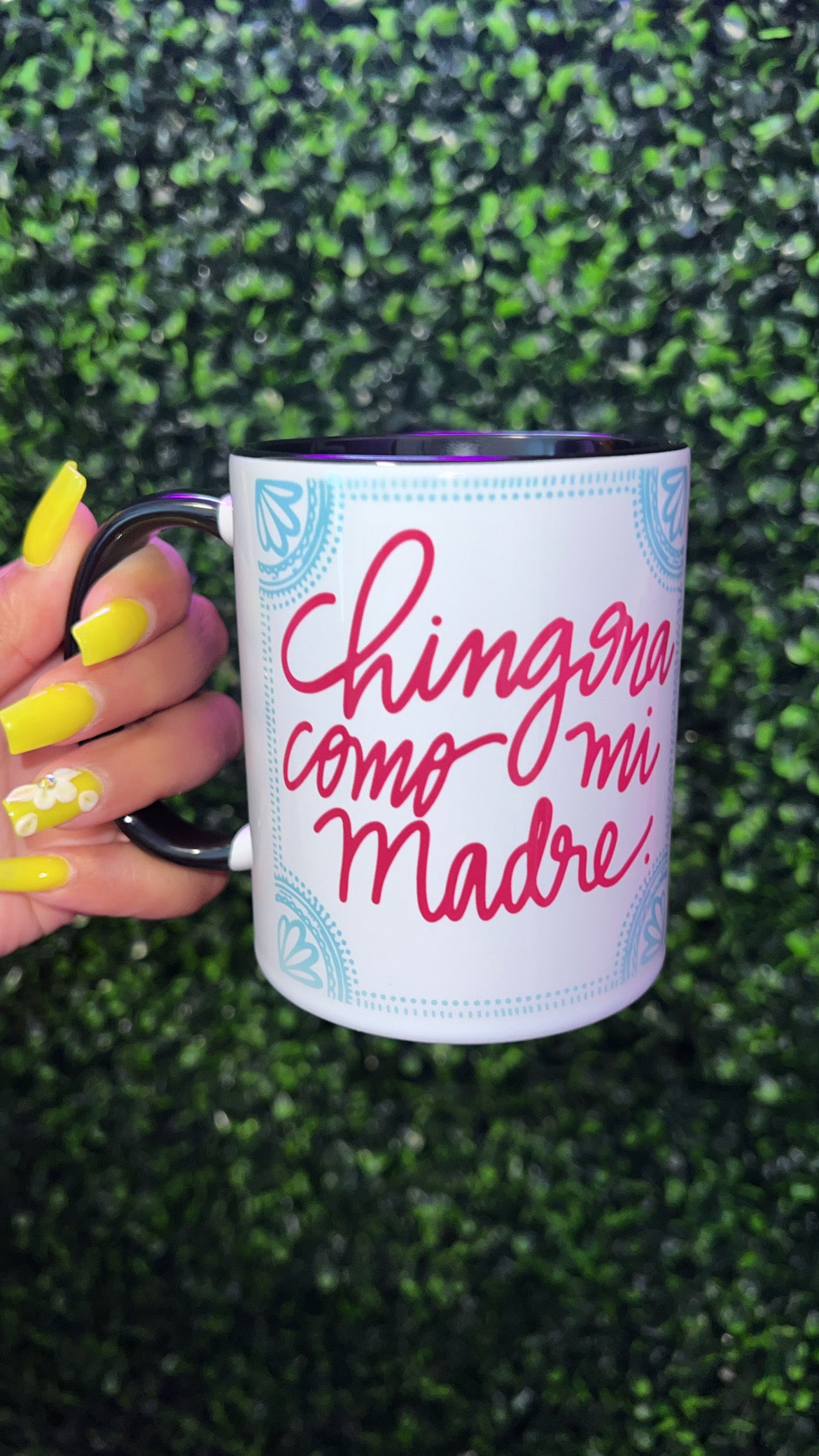 Chingona como mi Madre Mug