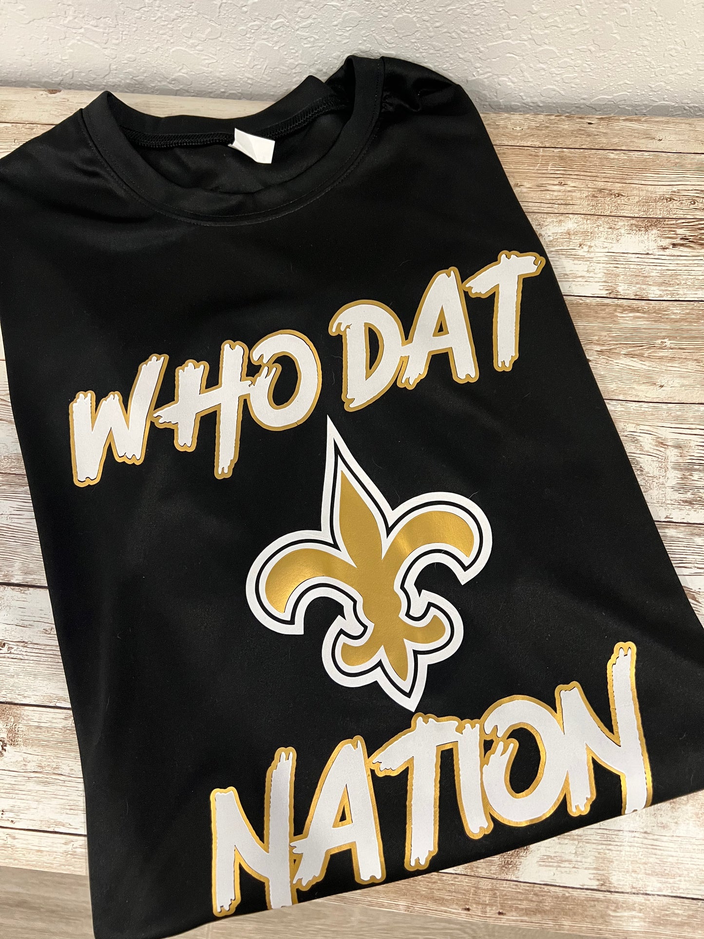 Who Dat Nation Drifit Tee